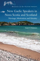 Book cover of: New Gaelic Speakers in Nova Scotia and Scotland