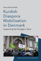 Book cover of: Kurdish Diaspora Mobilisation in Denmark. By: Anne Sofie Schøtt