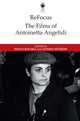 Book cover of: Refocus: the Films of Antoinetta Angelidi. By: Penny Bouska