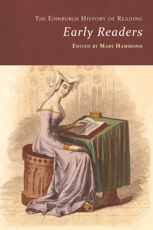 The Edinburgh History of Reading