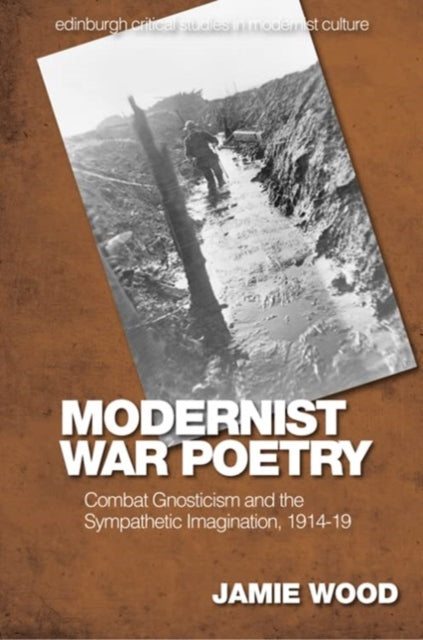 Book cover of: Modernist War Poetry