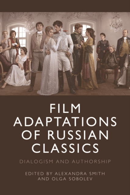 Book cover of: Film Adaptations of Russian Classics