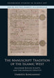 Book cover of: Manuscript Tradition of the Islamic West. By: Umberto Bongianino