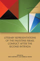 Book cover of: Literary Representations of the Palestine/Israel Conflict After the Second Intifada. By: Ned Curthoys