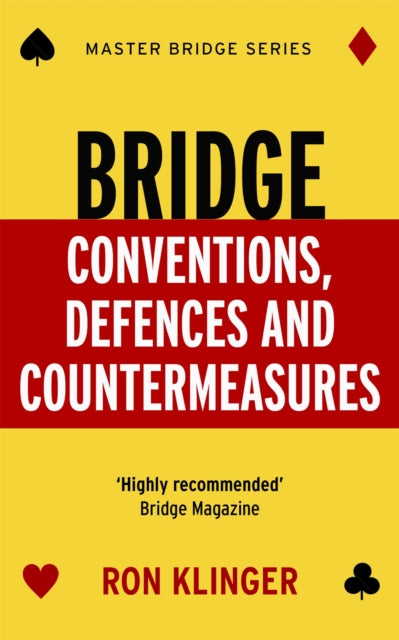 Book cover of: Bridge Conventions, Defences and Countermeasures. By: Ron Klinger