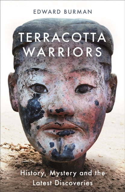 Book cover of: Terracotta Warriors. By: Edward Burman