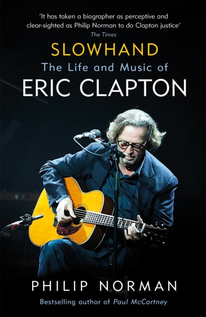 Book cover of: Slowhand. By: Philip Norman