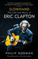 Book cover of: Slowhand. By: Philip Norman