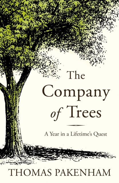 Book cover of: Company of Trees. By: Thomas Pakenham