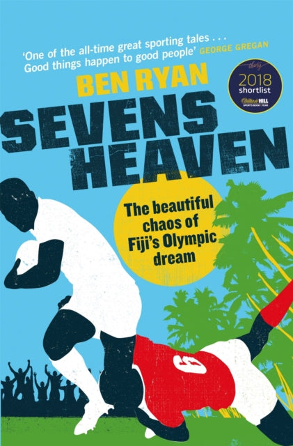 Book cover of: Sevens Heaven. By: Ben Ryan