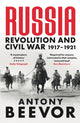 Russia, Revolution and Civil War 1917-1921 9781474610162 Antony Beevor