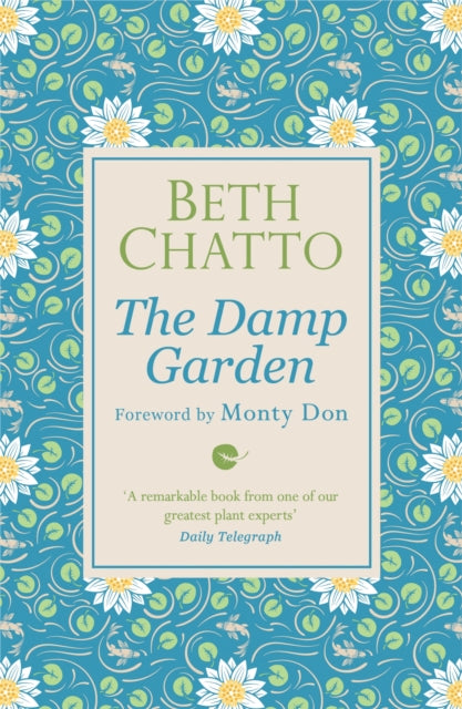 Book cover of: Damp Garden. By: Beth Chatto