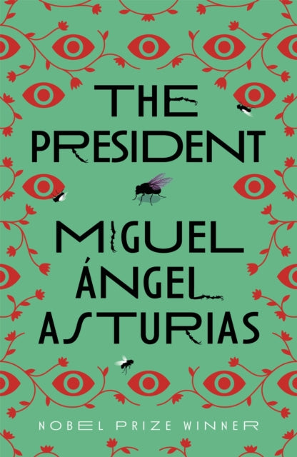 Book cover of: President. By: Miguel Asturias