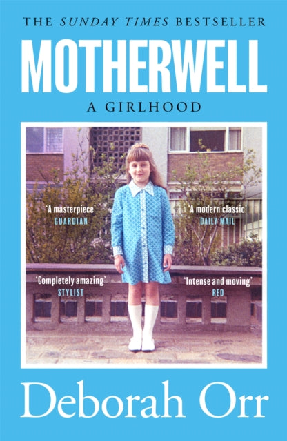 Book cover of: Motherwell. By: Deborah Orr