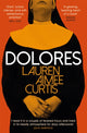 Book cover of: Dolores. By: Lauren Aimee Curtis