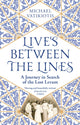 Book cover of: Lives Between The Lines. By: Michael Vatikiotis