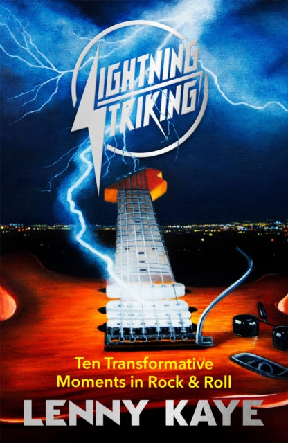 Book cover of: Lightning Striking. By: Lenny Kaye