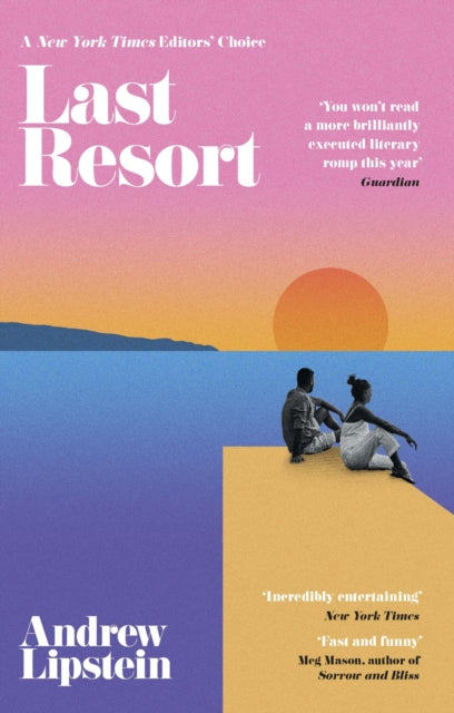 Book cover of: Last Resort. By: Andrew Lipstein