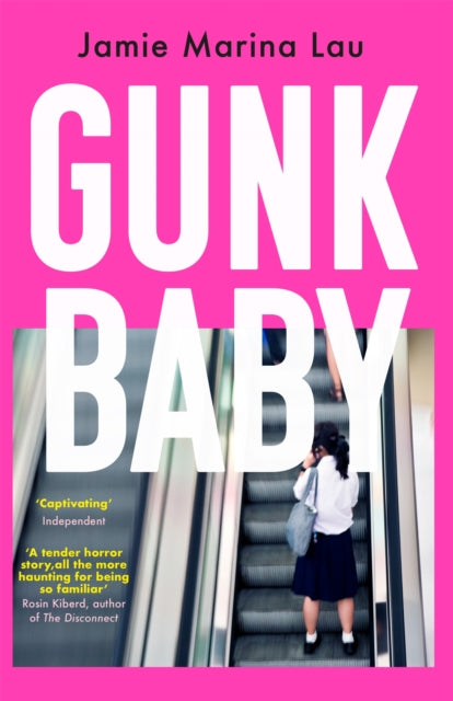 Book cover of: Gunk Baby. By: Jamie Marina Lau