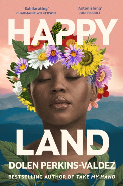 Book cover of: Happy Land. By: Dolen Perkins-Valdez