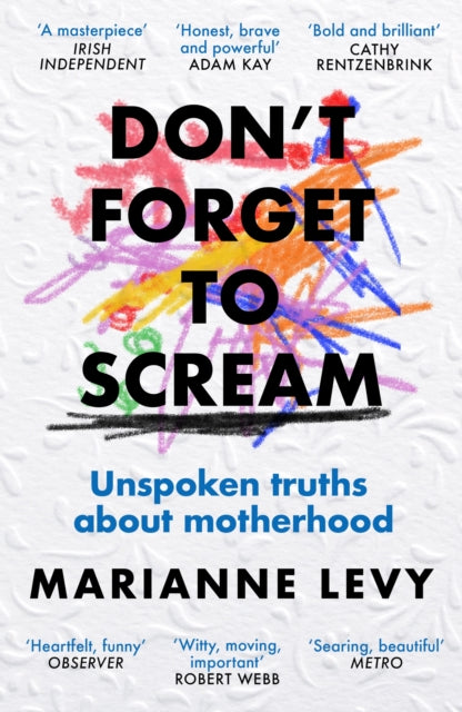 Book cover of: Don't Forget to Scream. By: Marianne Levy