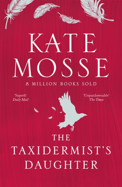 Book cover of: Taxidermist's Daughter. By: Kate Mosse
