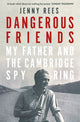 Book cover of: Dangerous Friends. By: Jenny Rees