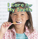 Book cover of: I Care for My Teeth