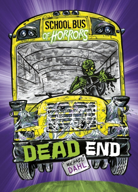Book cover of: Dead End. By: Michael Dahl
