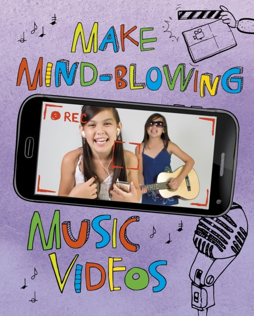 Book cover of: Make Mind-Blowing Music Videos. By: Thomas Kingsley Troupe