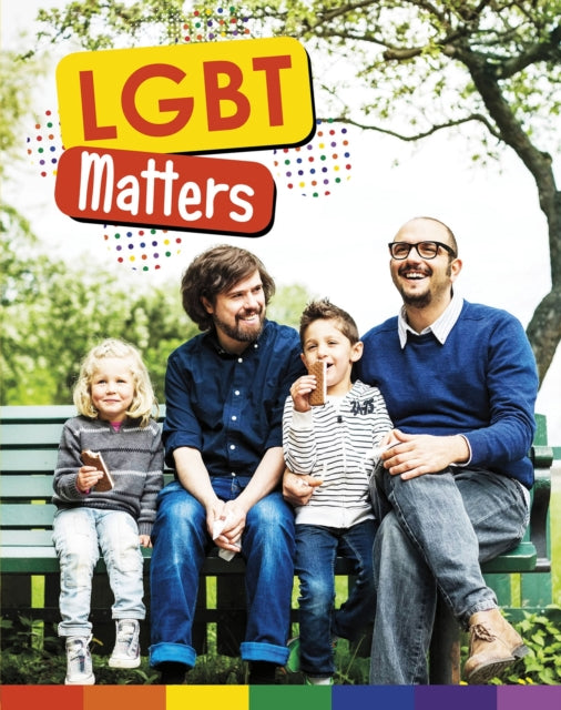 Book cover of: LGBTQ+ Matters. By: Matthew Anniss