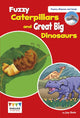 Fuzzy Caterpillars and Great Big Dinosaurs, Levels 3-5 9781474798273 Jay Dale