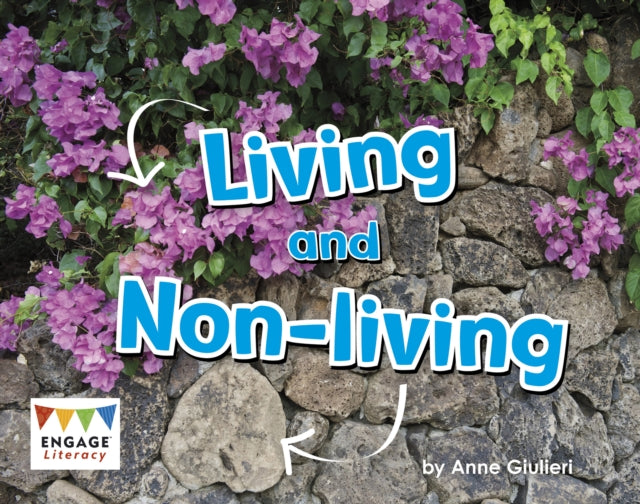 Book cover of: Living and Non-Living. By: Anne Giulieri