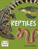 Book cover of: Reptiles. By: Kelly Gaffney