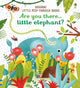 Book cover of: Are you there Little Elephant?