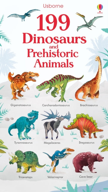 Book cover of: 199 Dinosaurs and Prehistoric Animals. By: Hanna WATSON