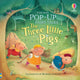Book cover of: Pop-up Three Little Pigs. By: Susanna Davidson