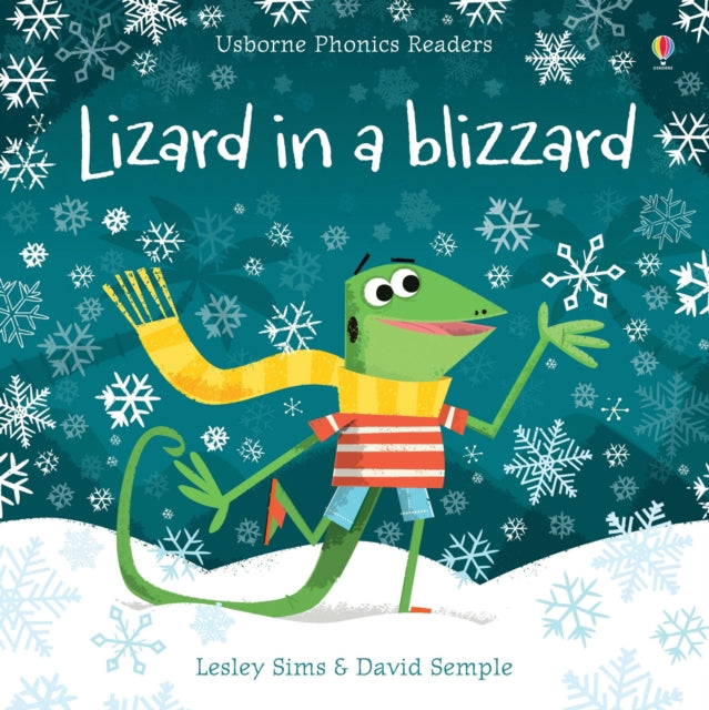 Book cover of: Lizard in a Blizzard. By: Lesley Sims