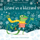 Book cover of: Lizard in a Blizzard. By: Lesley Sims