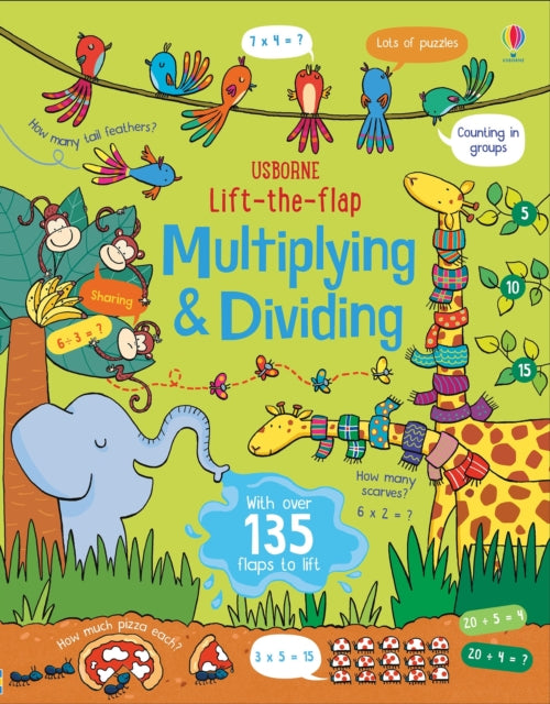 Book cover of: Lift-the-Flap Multiplying and Dividing. By: Lara Bryan