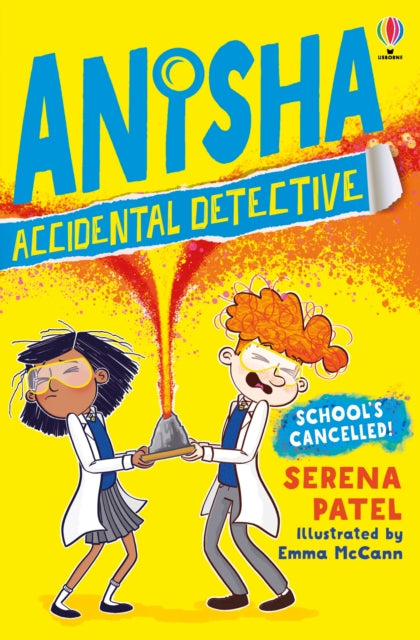 Book cover of: Anisha, Accidental Detective: School's Cancelled. By: Serena Patel