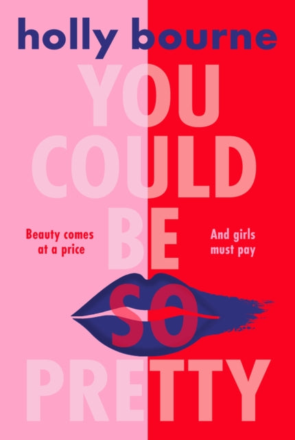 You Could Be So Pretty 9781474966832 Holly Bourne