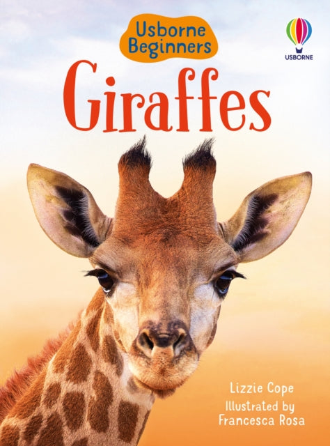 Book cover of: Giraffes. By: Lizzie Cope