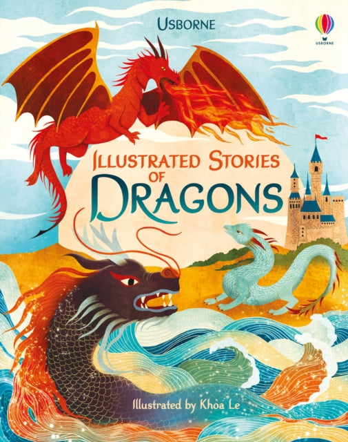 Book cover of: Illustrated Stories of Dragons. By: Khoa Le