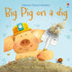 Big Pig on a Dig 9781474970099 Russell Punter