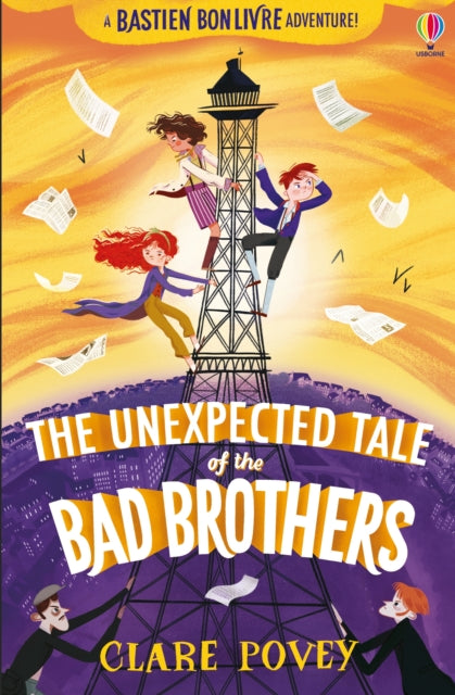 Book cover of: Unexpected Tale of the Bad Brothers. By: Clare Povey