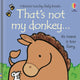 That's not my donkey... 9781474986892 Fiona Watt