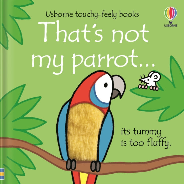 That's not my parrot... 9781474992107 Fiona Watt