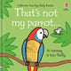 That's not my parrot... 9781474992107 Fiona Watt