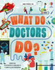 What Do Doctors Do? 9781474998703 Sarah Hull